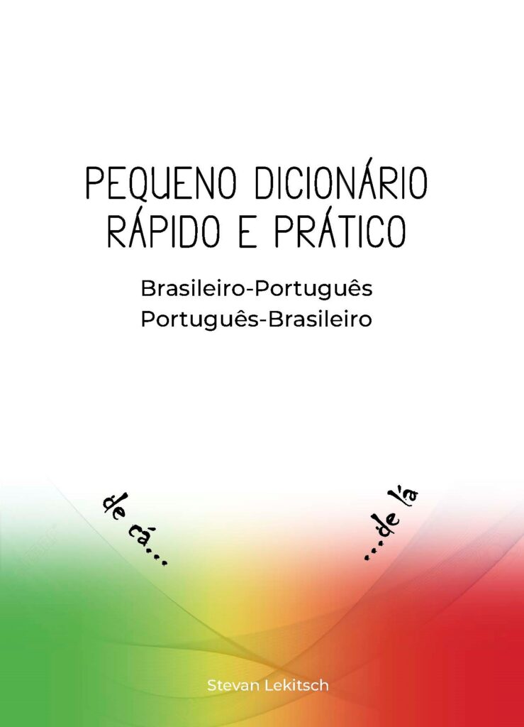 Diferenças entre o português do Brasil e o de Portugal